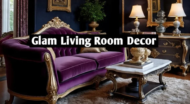 Glam Living Room Decor